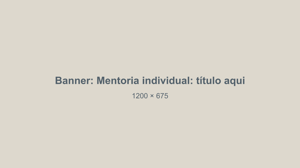 Banner do produto Mentoria individual: título aqui (exemplo)